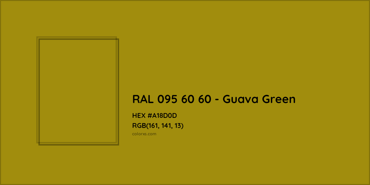 HEX #A18D0D RAL 095 60 60 - Guava Green CMS RAL Design - Color Code