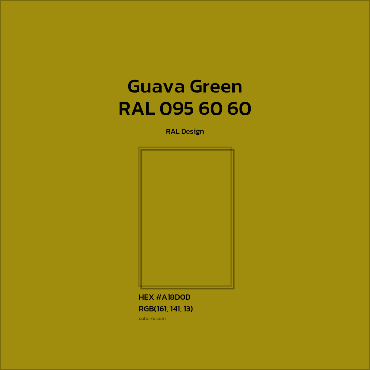 HEX #A18D0D RAL 095 60 60 - Guava Green CMS RAL Design - Color Code