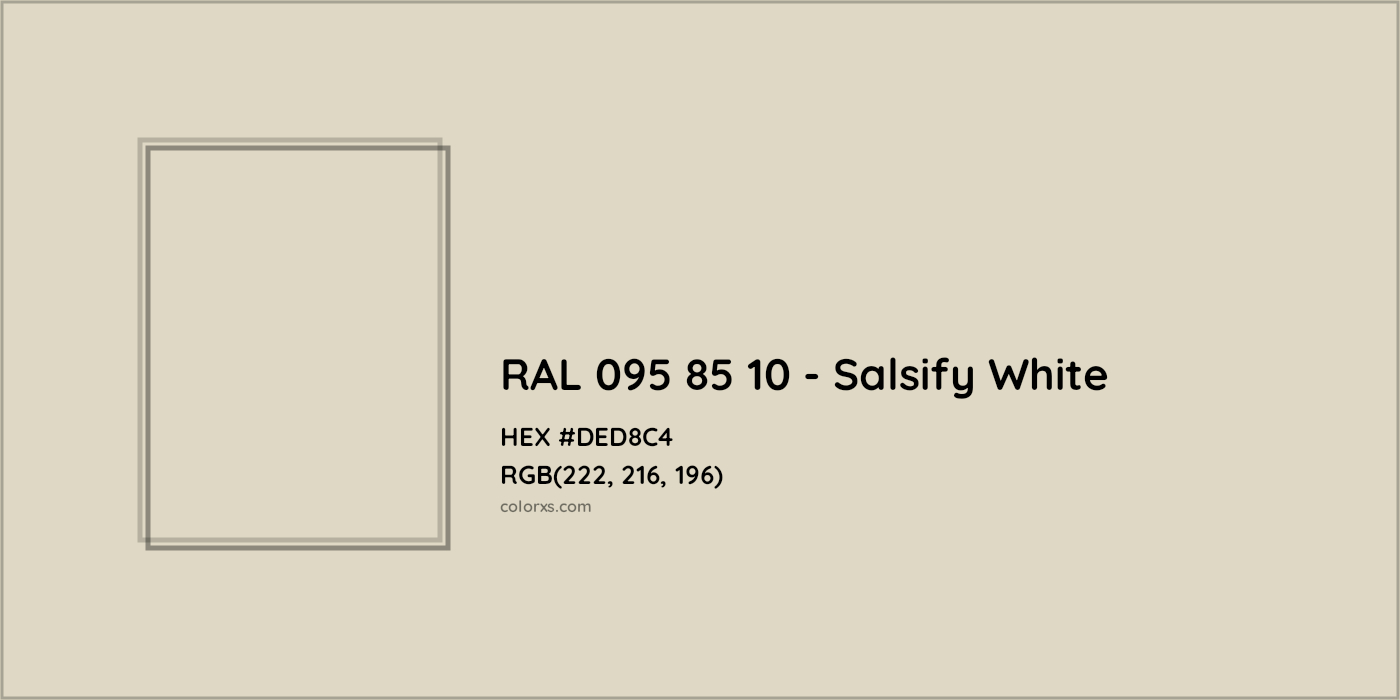 HEX #DED8C4 RAL 095 85 10 - Salsify White CMS RAL Design - Color Code