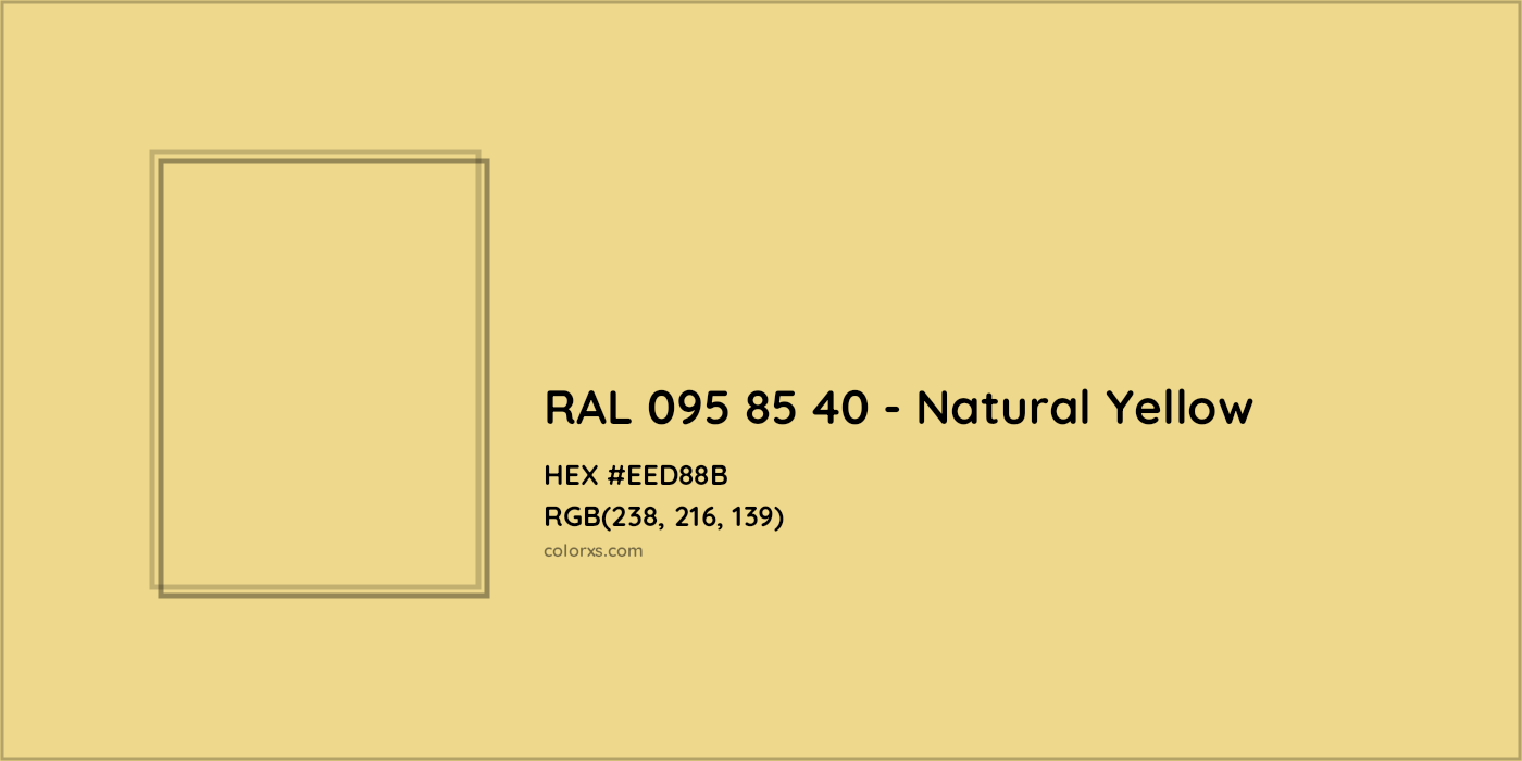 HEX #EED88B RAL 095 85 40 - Natural Yellow CMS RAL Design - Color Code