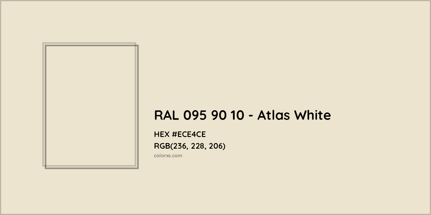 HEX #ECE4CE RAL 095 90 10 - Atlas White CMS RAL Design - Color Code