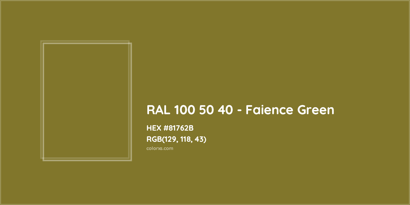HEX #81762B RAL 100 50 40 - Faience Green CMS RAL Design - Color Code