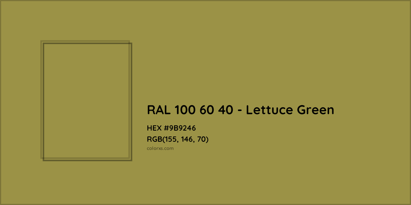 HEX #9B9246 RAL 100 60 40 - Lettuce Green CMS RAL Design - Color Code