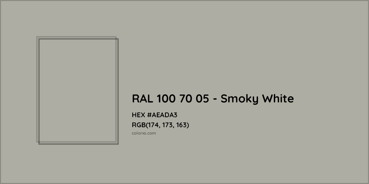 HEX #AEADA3 RAL 100 70 05 - Smoky White CMS RAL Design - Color Code
