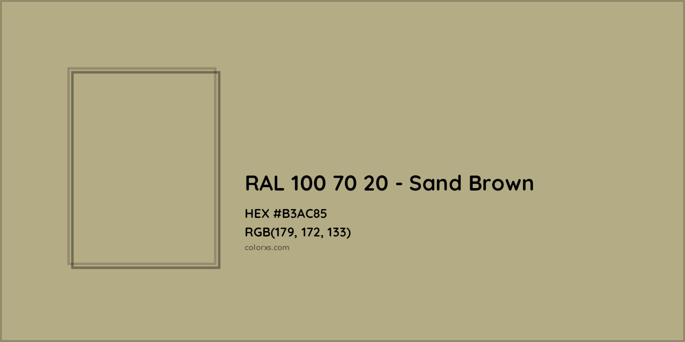 HEX #B3AC85 RAL 100 70 20 - Sand Brown CMS RAL Design - Color Code
