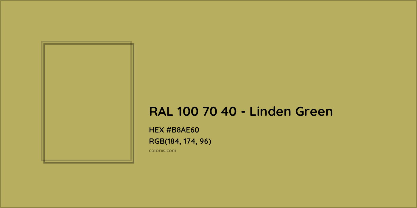 HEX #B8AE60 RAL 100 70 40 - Linden Green CMS RAL Design - Color Code