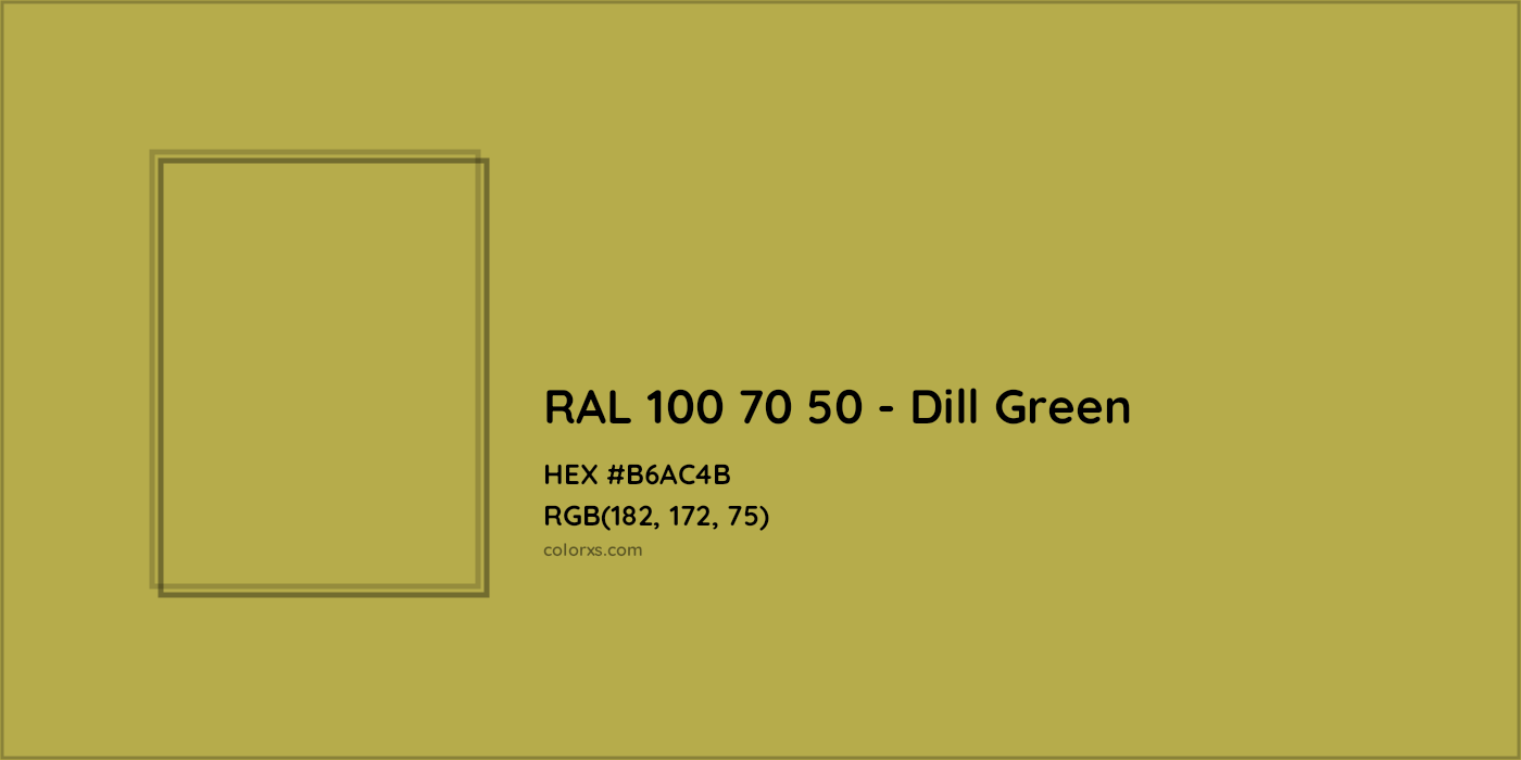 HEX #B6AC4B RAL 100 70 50 - Dill Green CMS RAL Design - Color Code