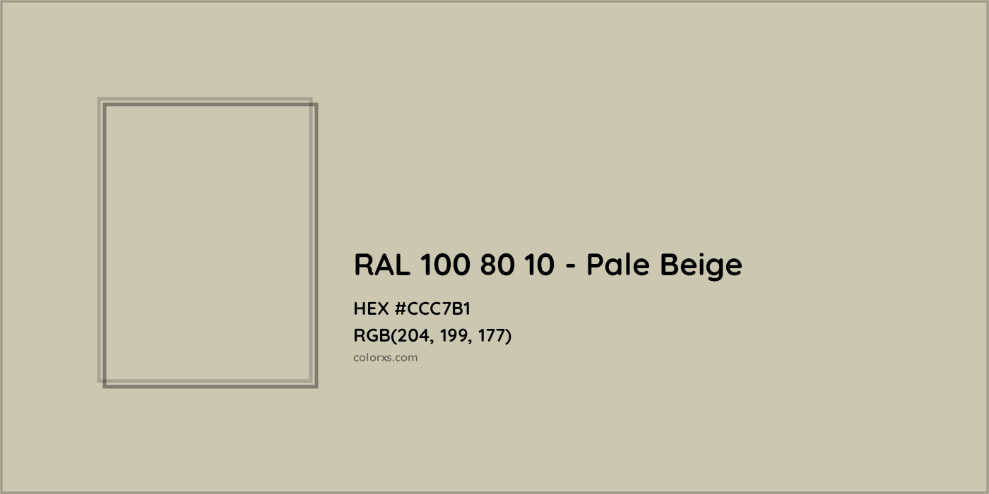 HEX #CCC7B1 RAL 100 80 10 - Pale Beige CMS RAL Design - Color Code