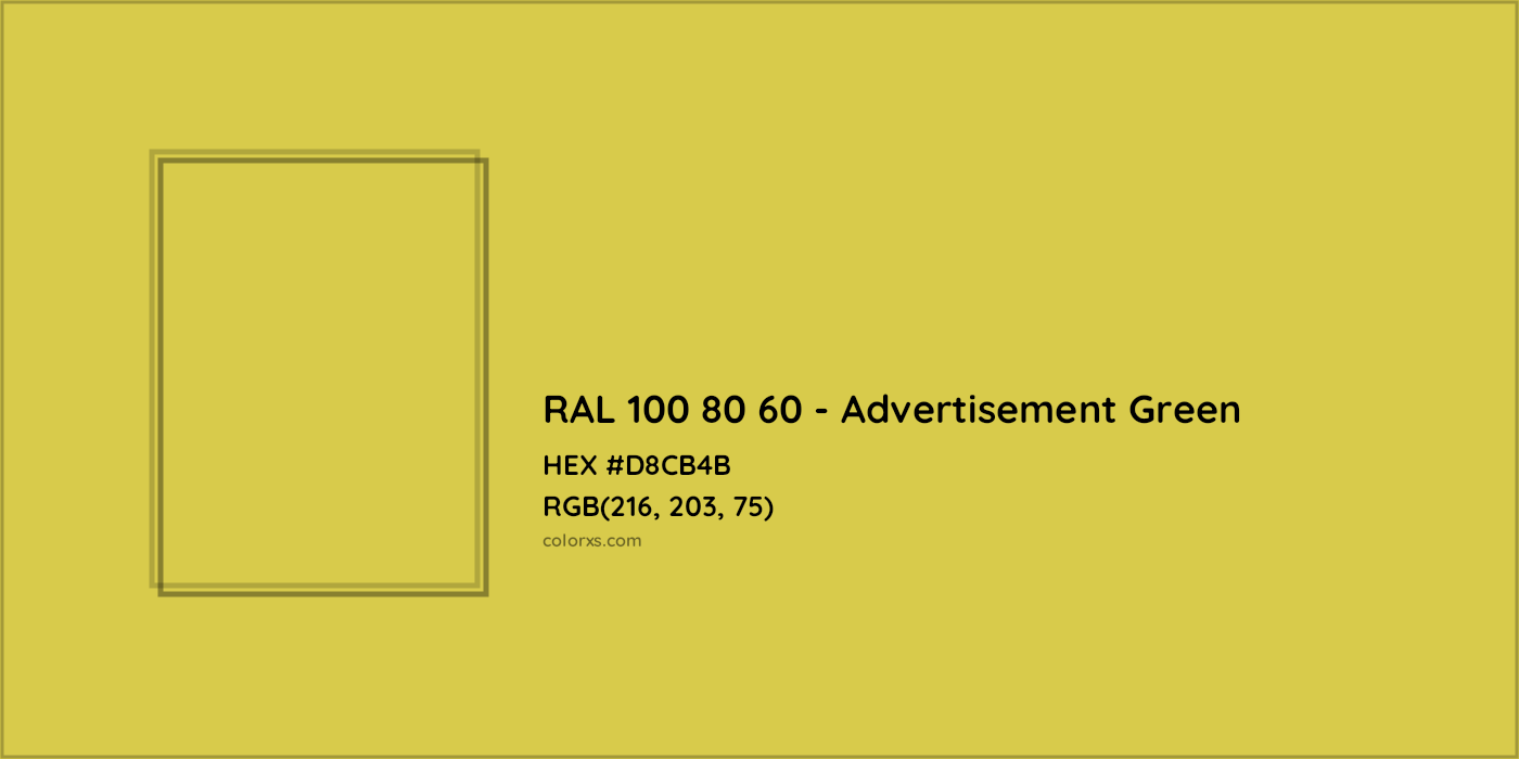 HEX #D8CB4B RAL 100 80 60 - Advertisement Green CMS RAL Design - Color Code