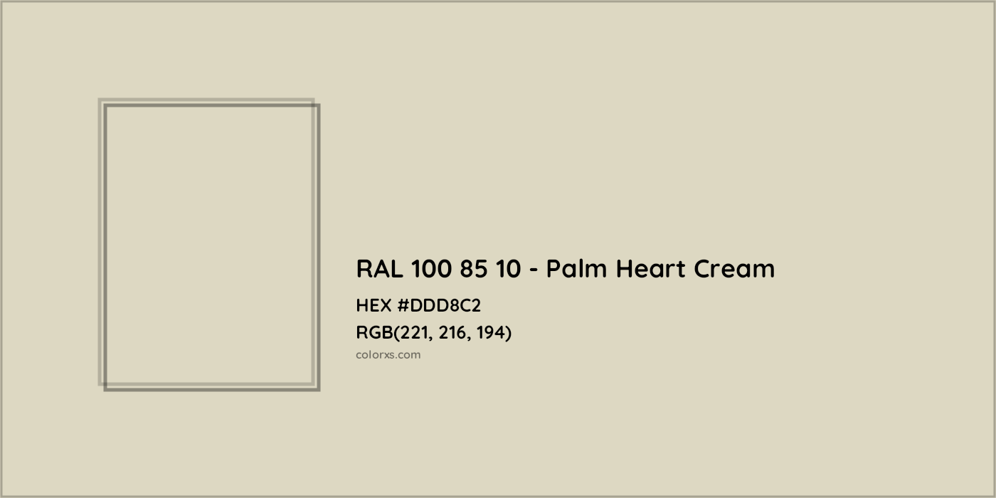 HEX #DDD8C2 RAL 100 85 10 - Palm Heart Cream CMS RAL Design - Color Code