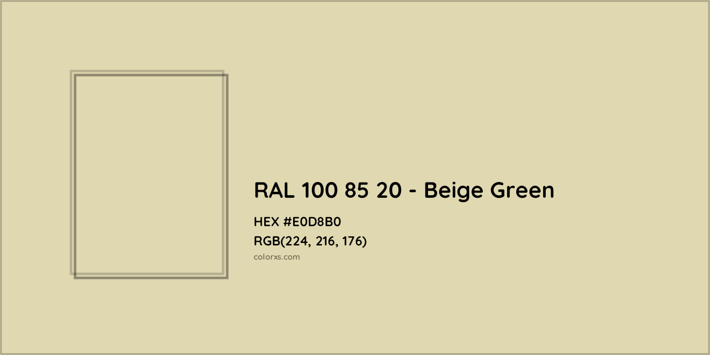 HEX #E0D8B0 RAL 100 85 20 - Beige Green CMS RAL Design - Color Code