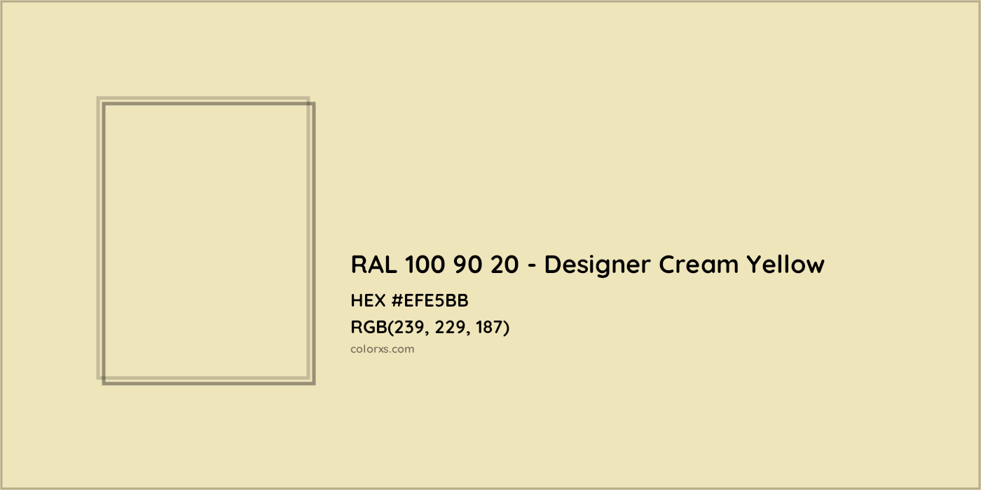HEX #EFE5BB RAL 100 90 20 - Designer Cream Yellow CMS RAL Design - Color Code