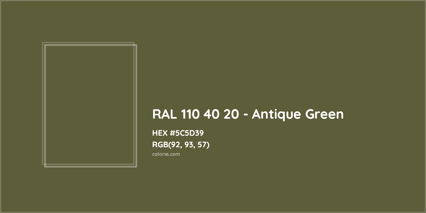 HEX #5C5D39 RAL 110 40 20 - Antique Green CMS RAL Design - Color Code