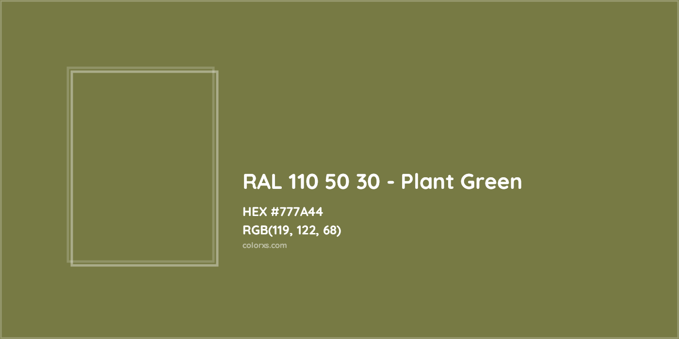 HEX #777A44 RAL 110 50 30 - Plant Green CMS RAL Design - Color Code