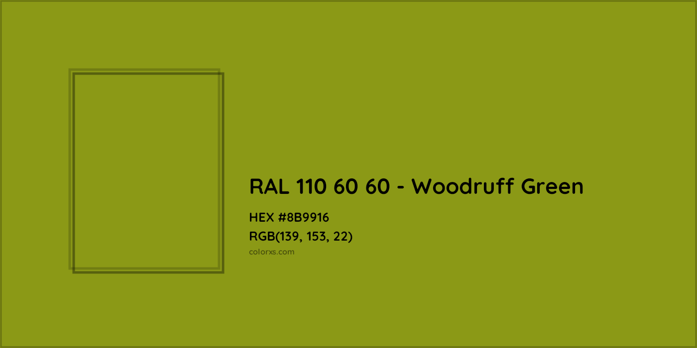 HEX #8B9916 RAL 110 60 60 - Woodruff Green CMS RAL Design - Color Code
