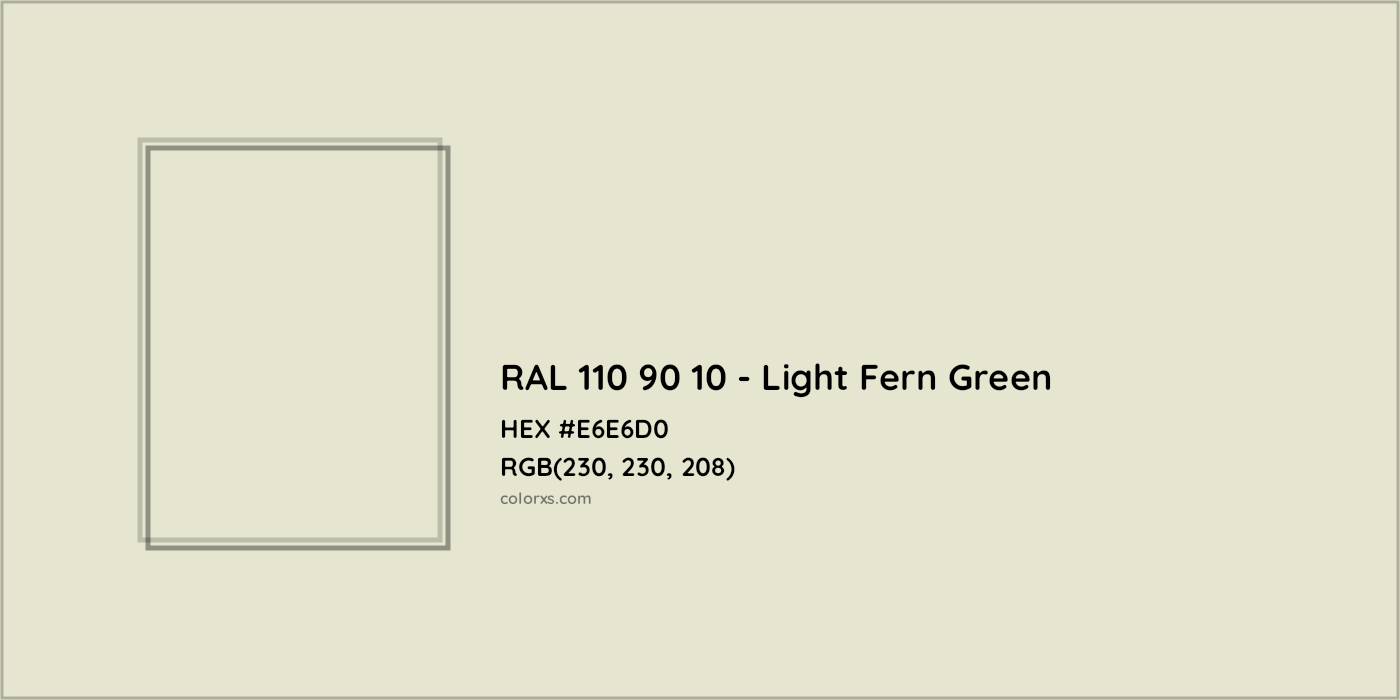 HEX #E6E6D0 RAL 110 90 10 - Light Fern Green CMS RAL Design - Color Code