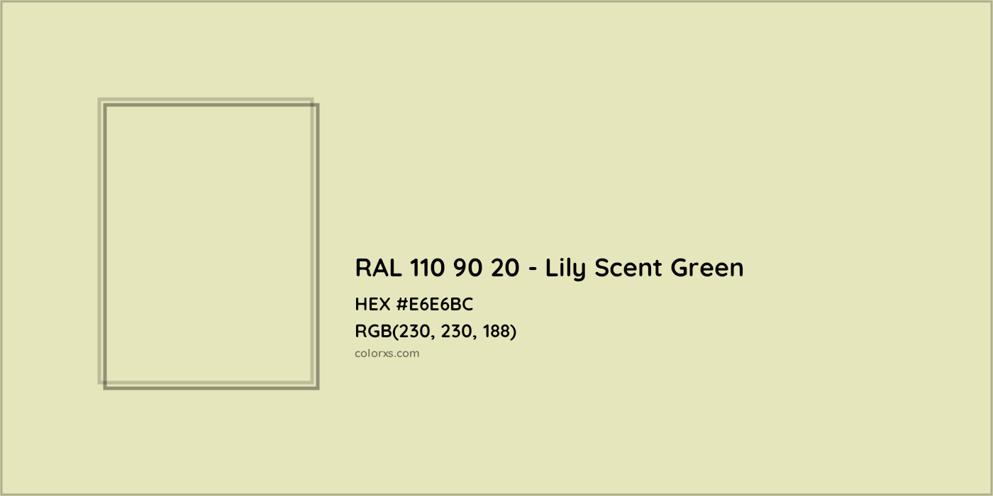 HEX #E6E6BC RAL 110 90 20 - Lily Scent Green CMS RAL Design - Color Code