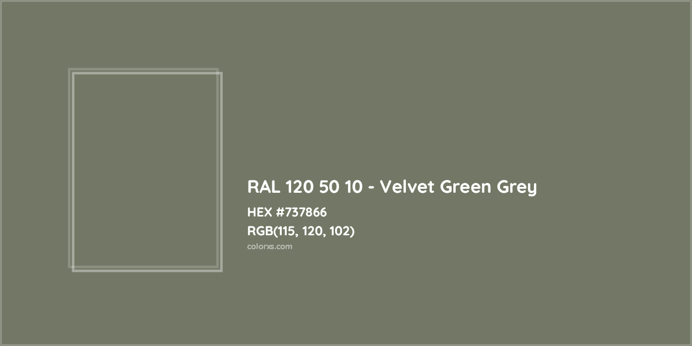 HEX #737866 RAL 120 50 10 - Velvet Green Grey CMS RAL Design - Color Code