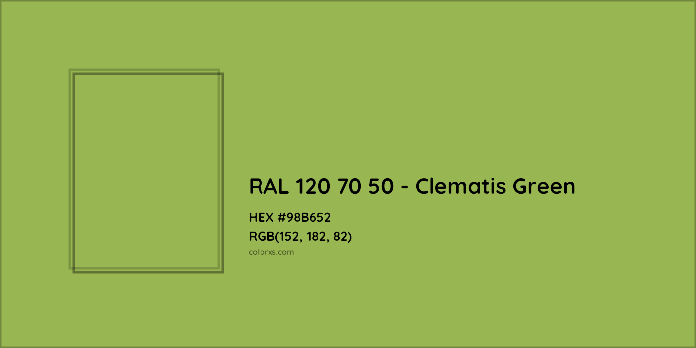 HEX #98B652 RAL 120 70 50 - Clematis Green CMS RAL Design - Color Code