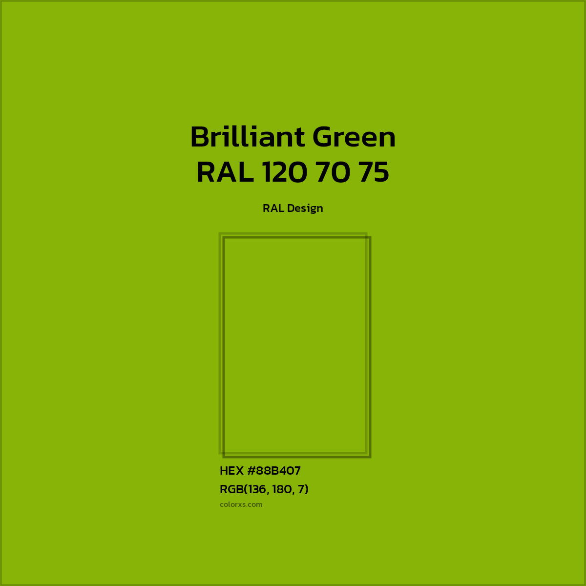 HEX #88B407 RAL 120 70 75 - Brilliant Green CMS RAL Design - Color Code