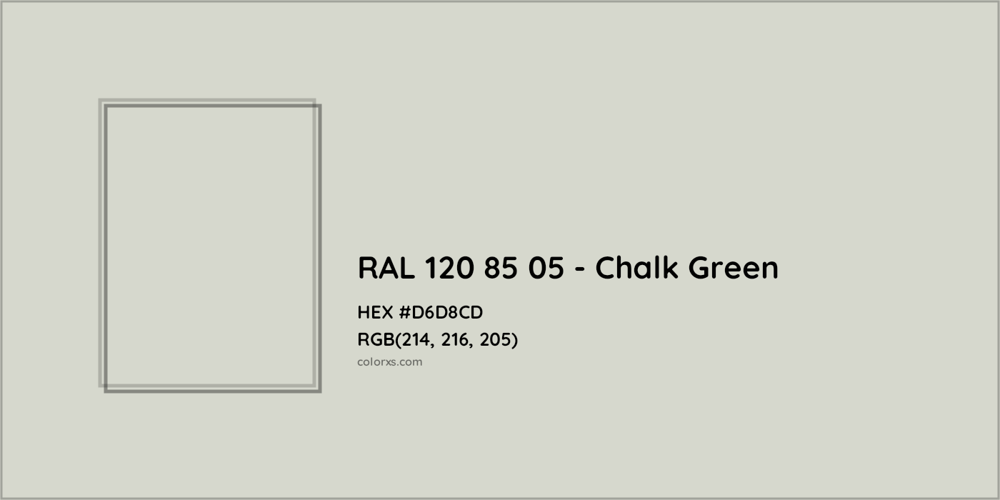 HEX #D6D8CD RAL 120 85 05 - Chalk Green CMS RAL Design - Color Code