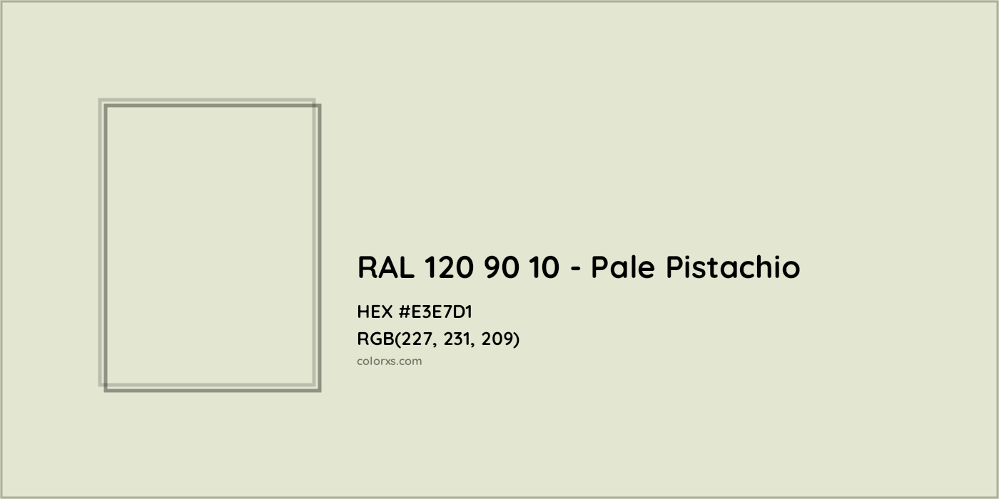 HEX #E3E7D1 RAL 120 90 10 - Pale Pistachio CMS RAL Design - Color Code