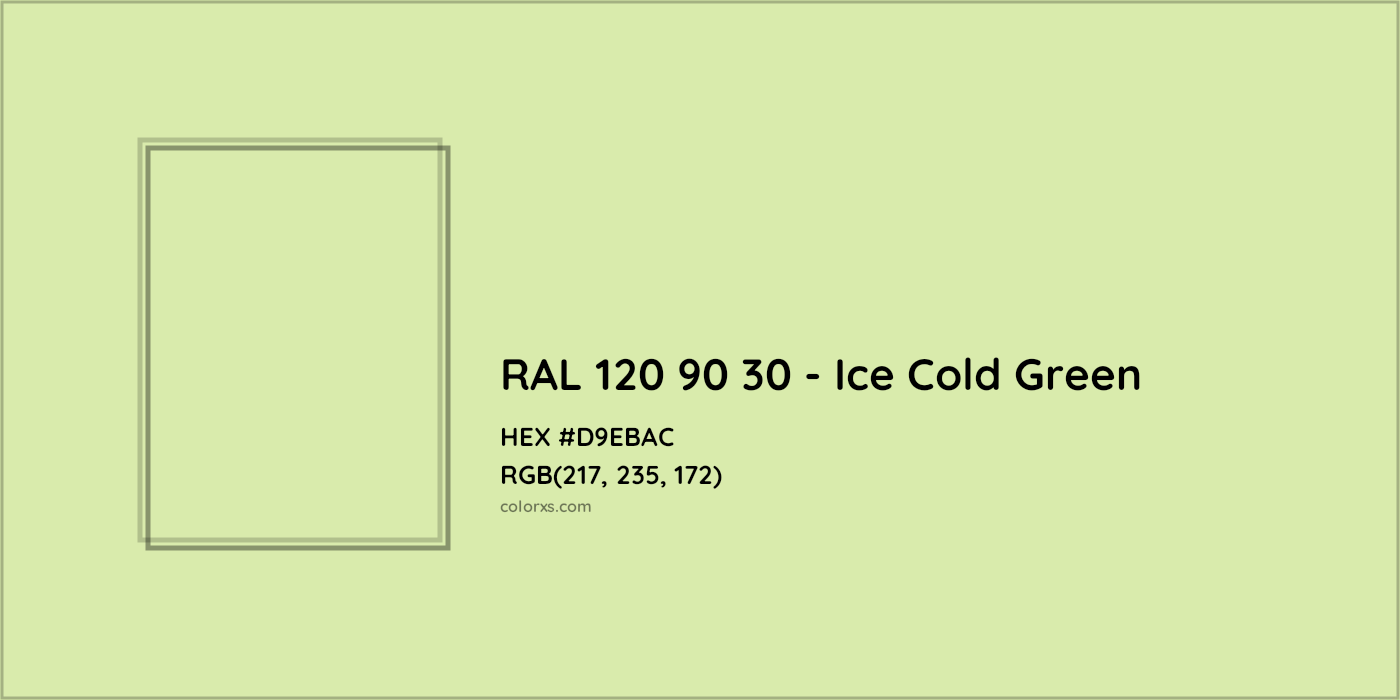 HEX #D9EBAC RAL 120 90 30 - Ice Cold Green CMS RAL Design - Color Code