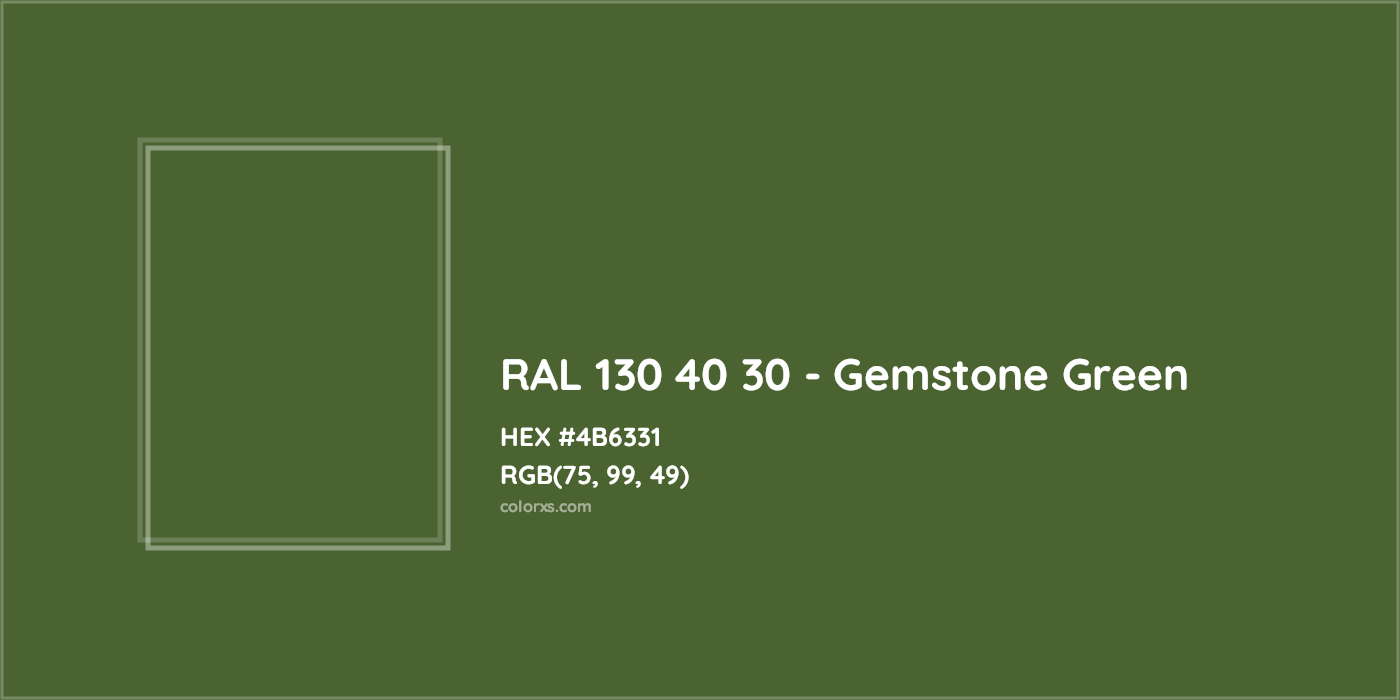 HEX #4B6331 RAL 130 40 30 - Gemstone Green CMS RAL Design - Color Code