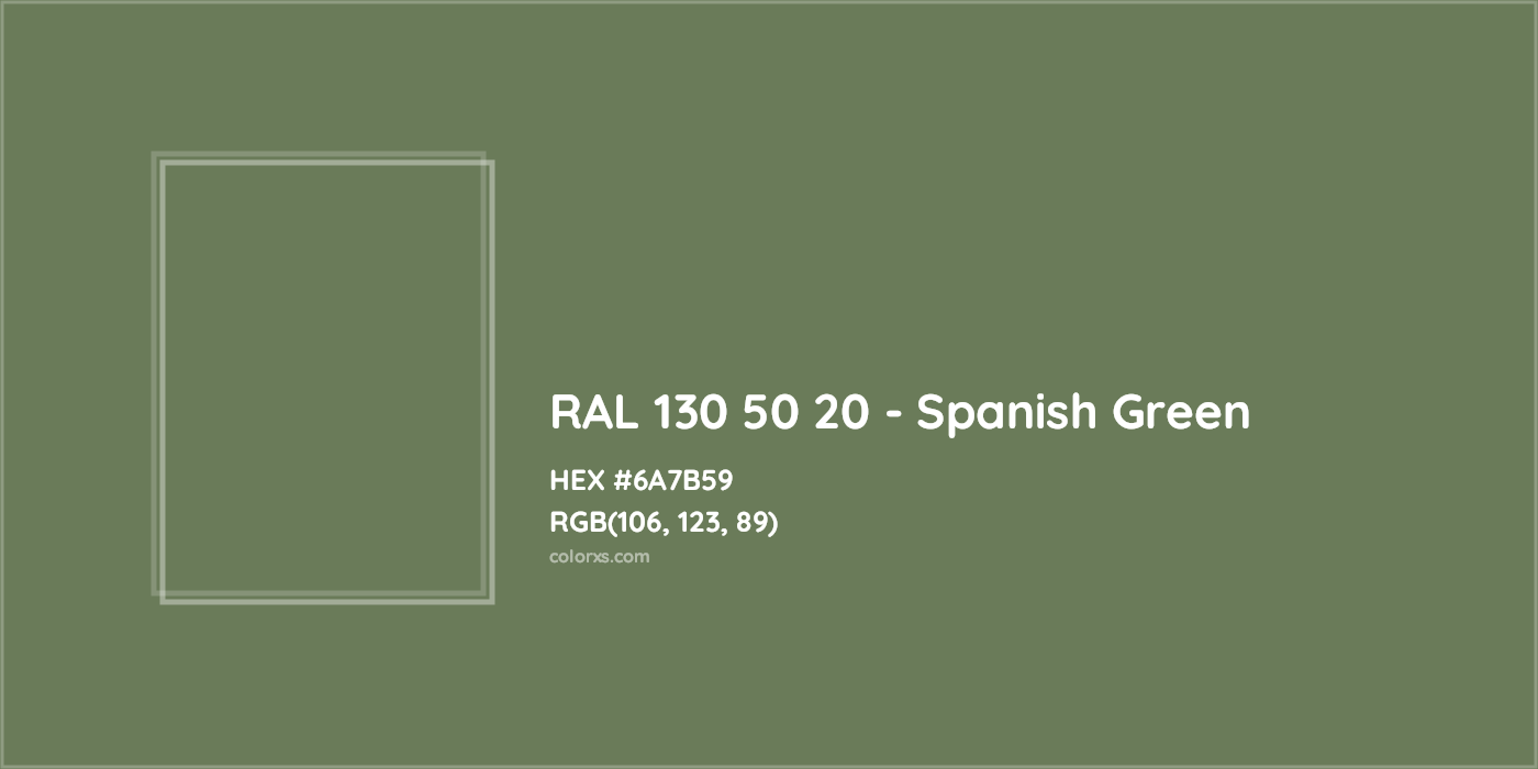 HEX #6A7B59 RAL 130 50 20 - Spanish Green CMS RAL Design - Color Code