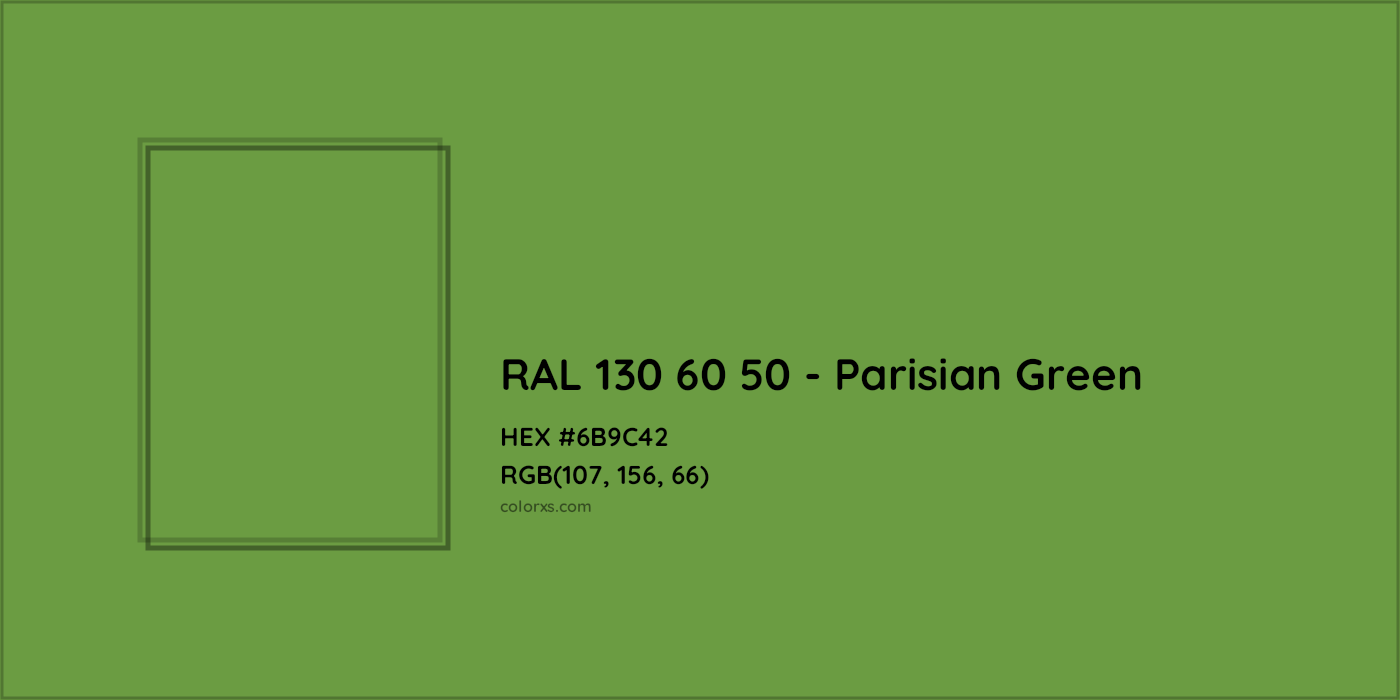 HEX #6B9C42 RAL 130 60 50 - Parisian Green CMS RAL Design - Color Code