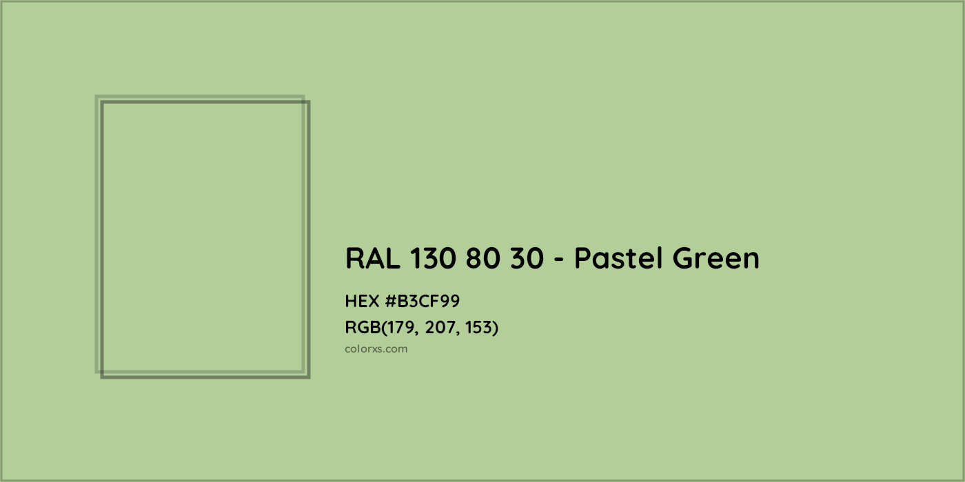 HEX #B3CF99 RAL 130 80 30 - Pastel Green CMS RAL Design - Color Code