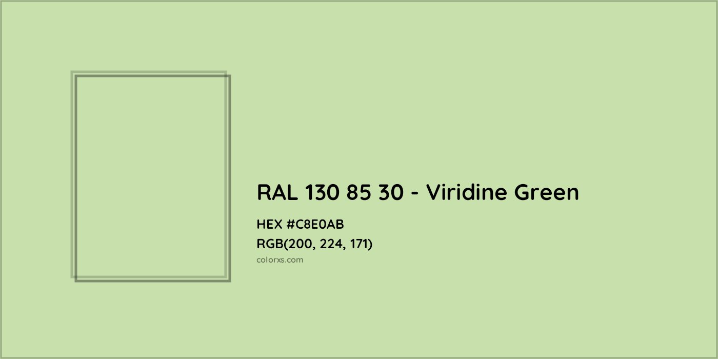 HEX #C8E0AB RAL 130 85 30 - Viridine Green CMS RAL Design - Color Code