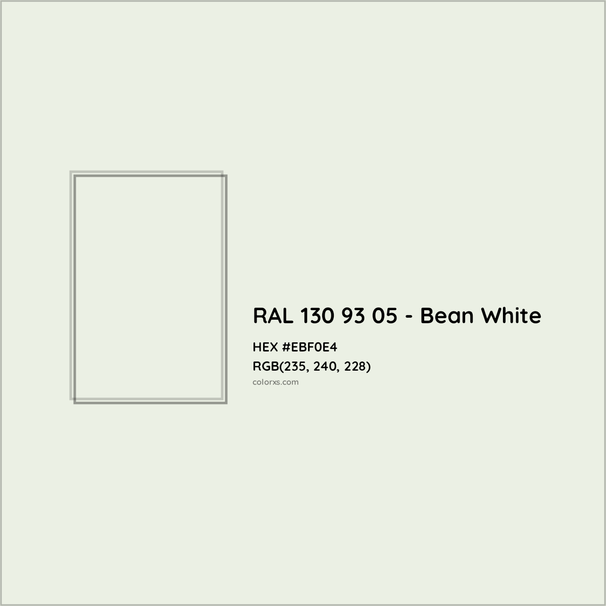 HEX #EBF0E4 RAL 130 93 05 - Bean White CMS RAL Design - Color Code