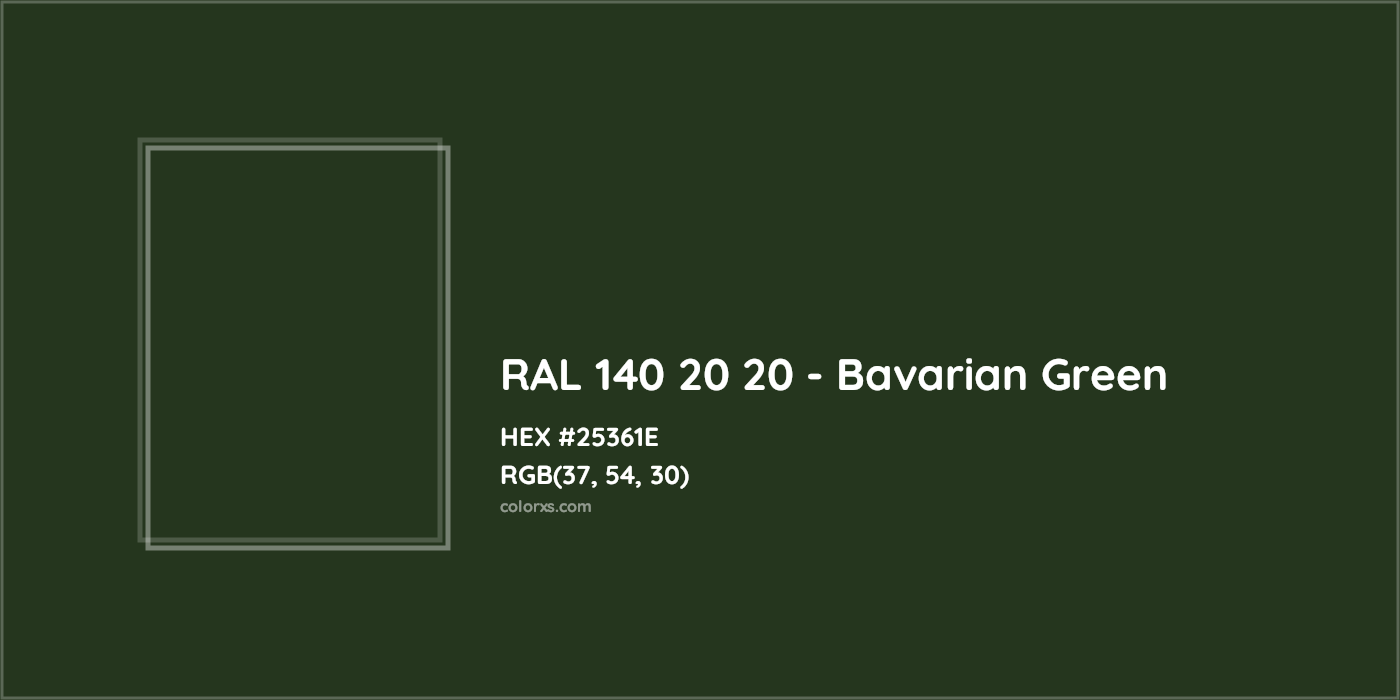 HEX #25361E RAL 140 20 20 - Bavarian Green CMS RAL Design - Color Code