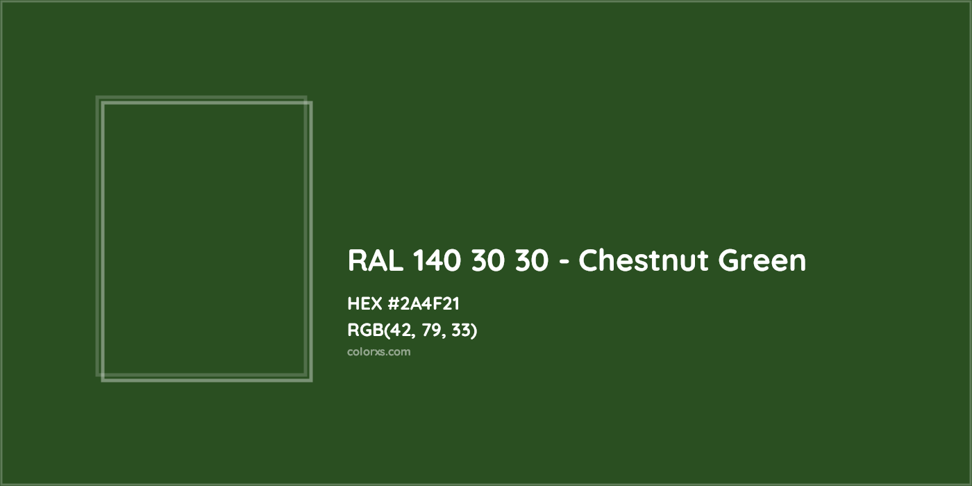 HEX #2A4F21 RAL 140 30 30 - Chestnut Green CMS RAL Design - Color Code