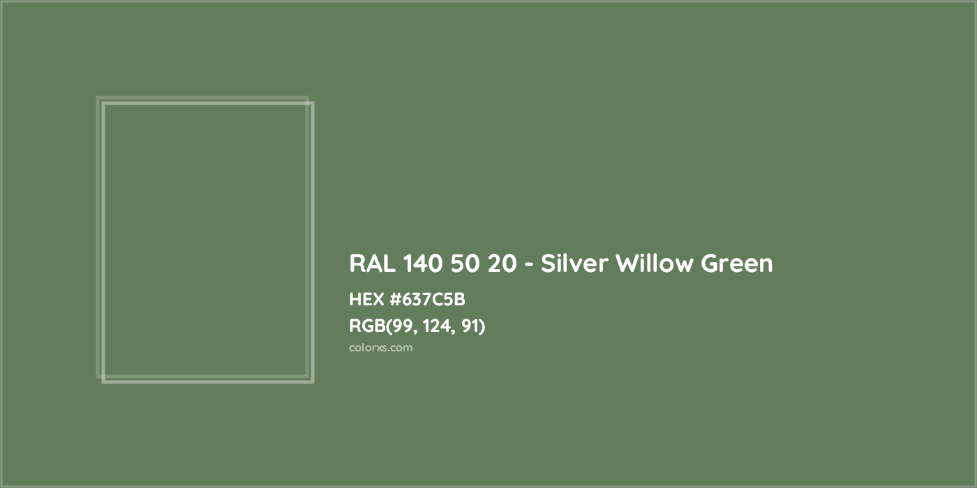 HEX #637C5B RAL 140 50 20 - Silver Willow Green CMS RAL Design - Color Code