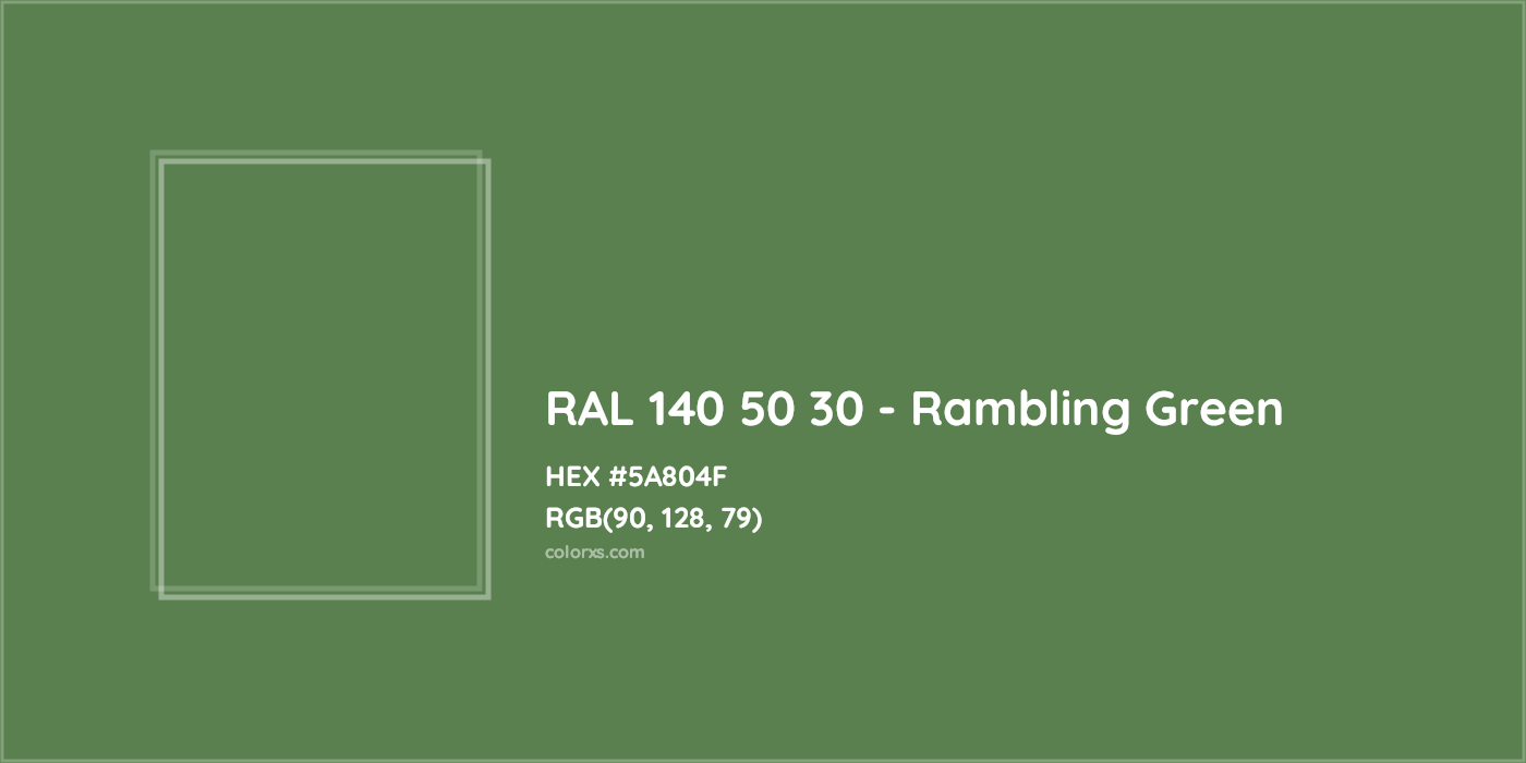 HEX #5A804F RAL 140 50 30 - Rambling Green CMS RAL Design - Color Code