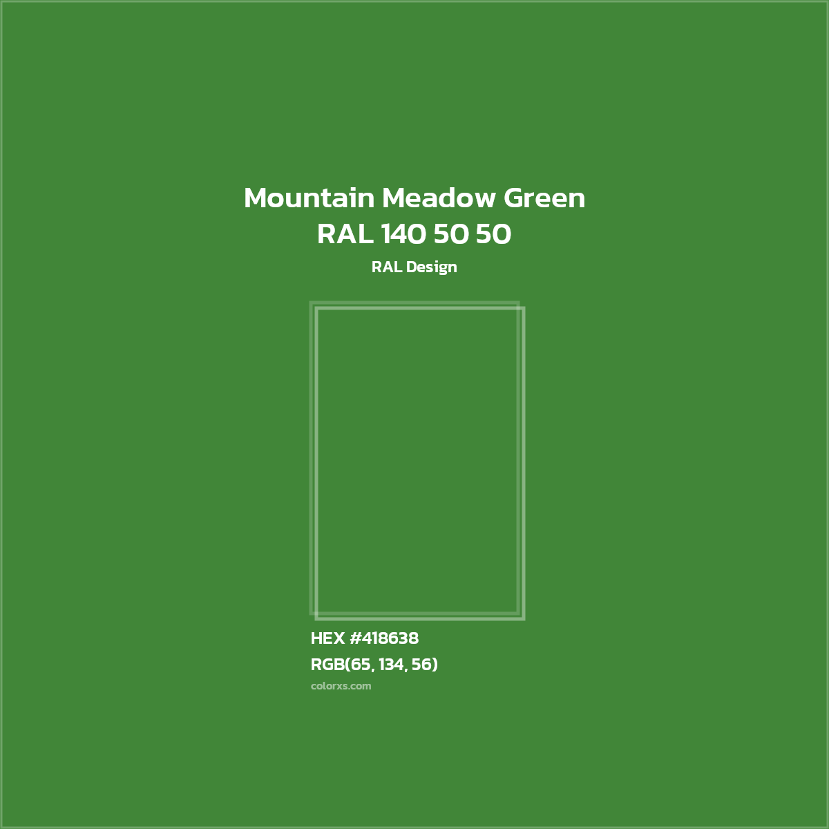 HEX #418638 RAL 140 50 50 - Mountain Meadow Green CMS RAL Design - Color Code