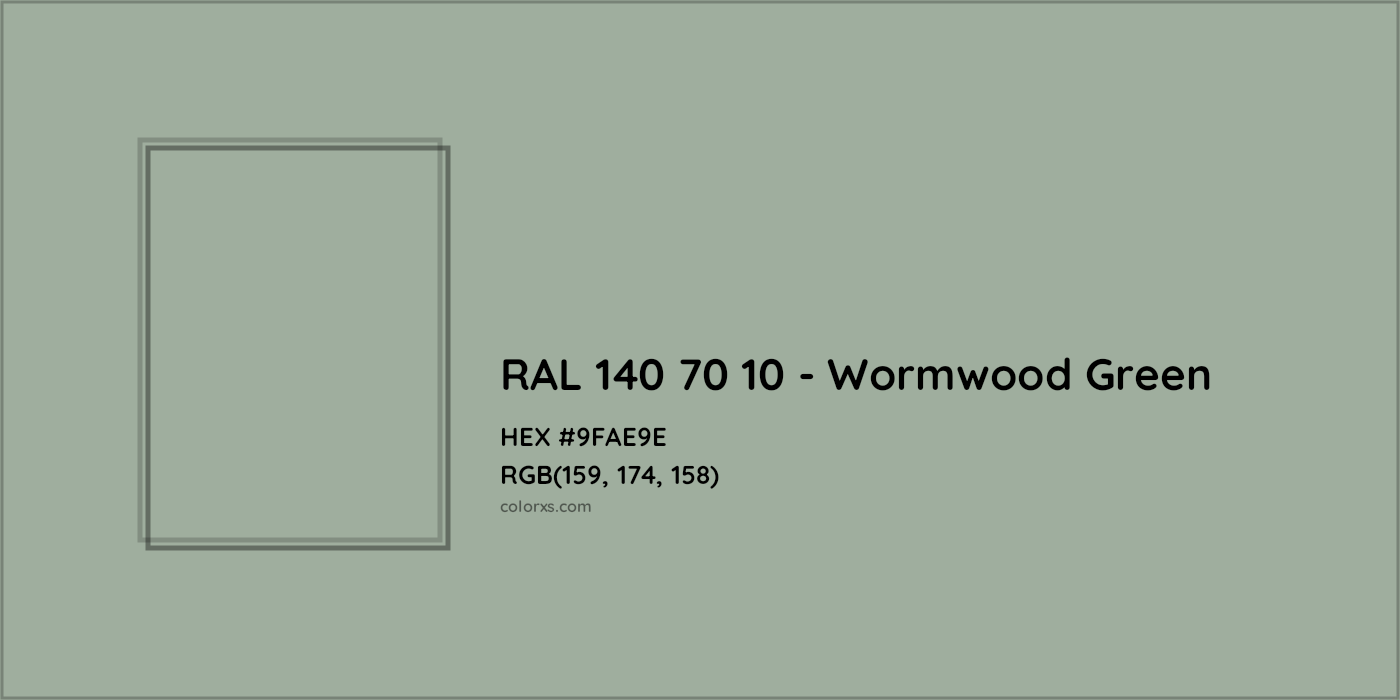 HEX #9FAE9E RAL 140 70 10 - Wormwood Green CMS RAL Design - Color Code