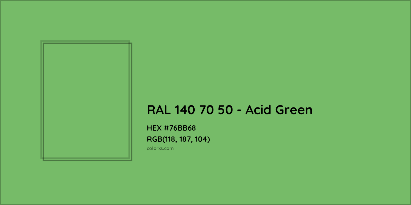 HEX #76BB68 RAL 140 70 50 - Acid Green CMS RAL Design - Color Code