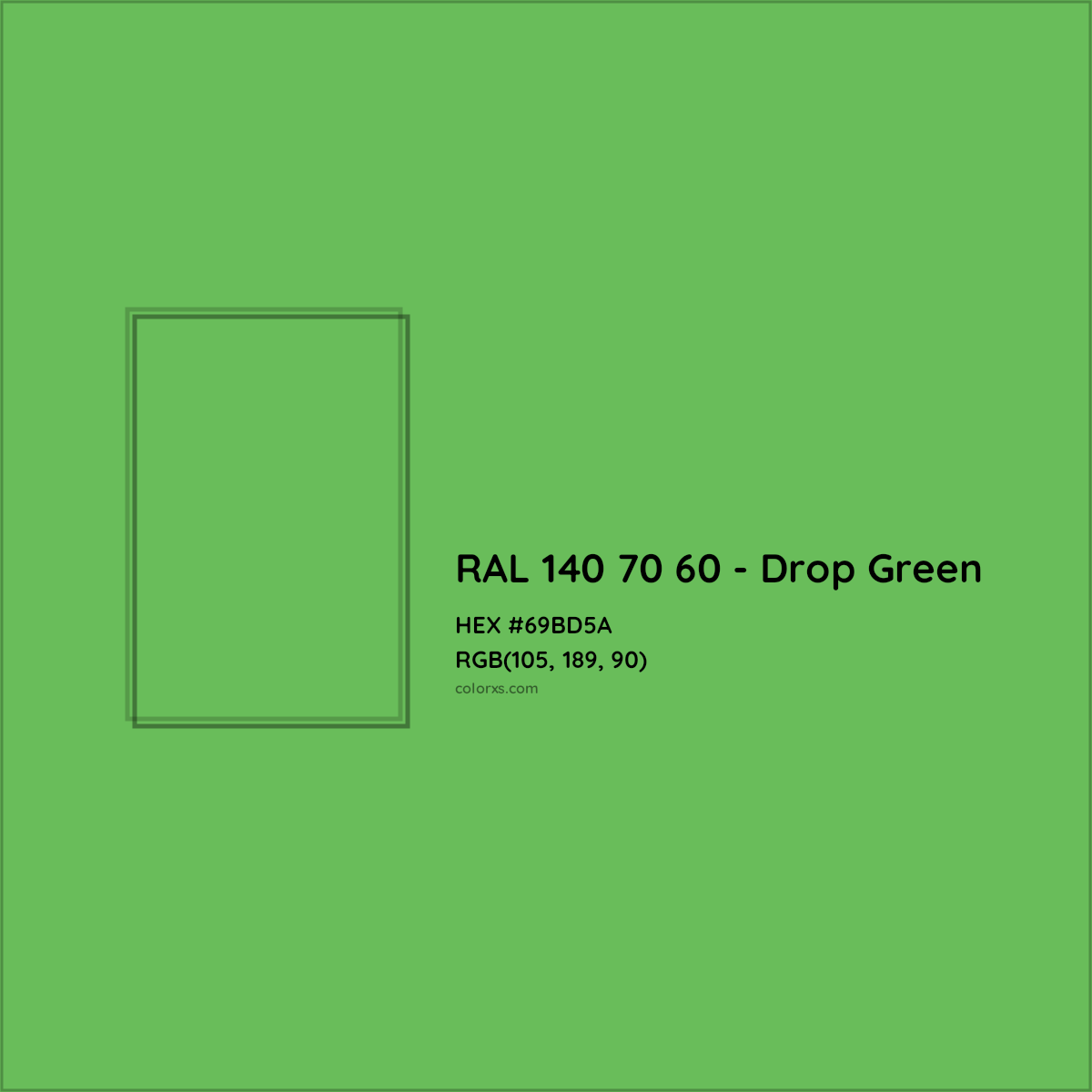 HEX #69BD5A RAL 140 70 60 - Drop Green CMS RAL Design - Color Code