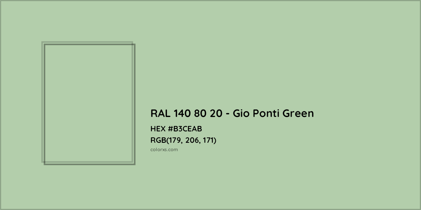 HEX #B3CEAB RAL 140 80 20 - Gio Ponti Green CMS RAL Design - Color Code