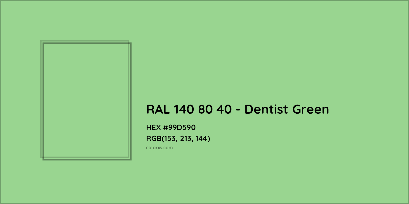 HEX #99D590 RAL 140 80 40 - Dentist Green CMS RAL Design - Color Code