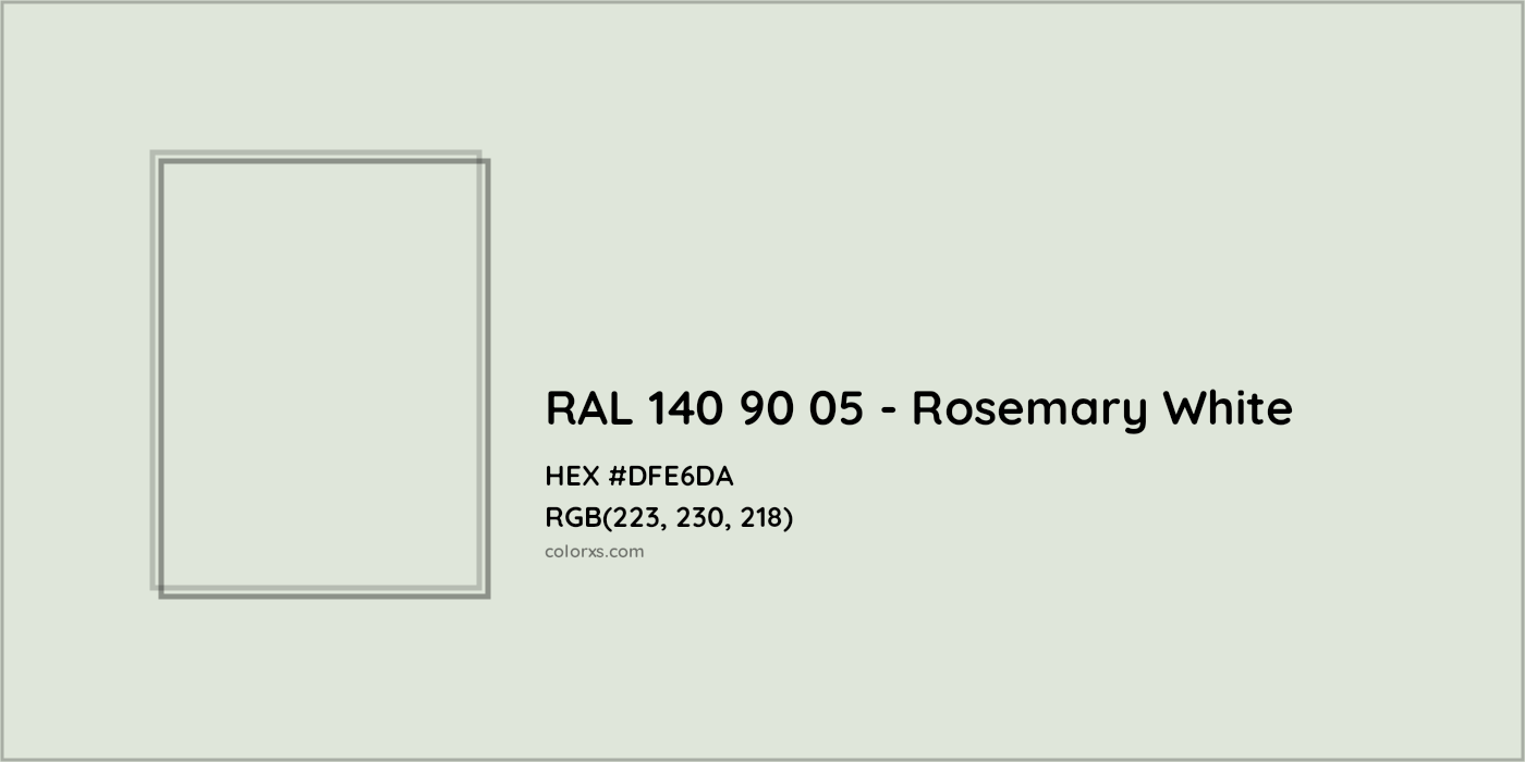 HEX #DFE6DA RAL 140 90 05 - Rosemary White CMS RAL Design - Color Code