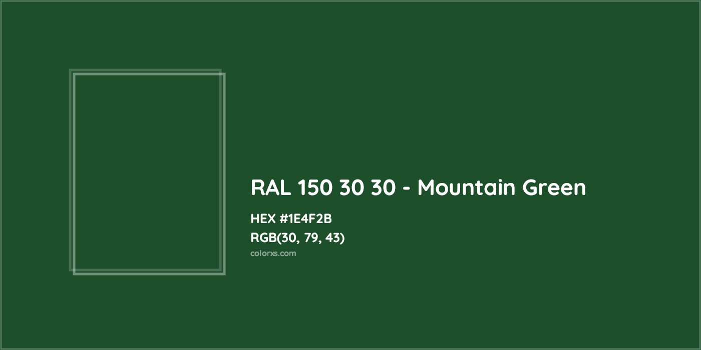 HEX #1E4F2B RAL 150 30 30 - Mountain Green CMS RAL Design - Color Code