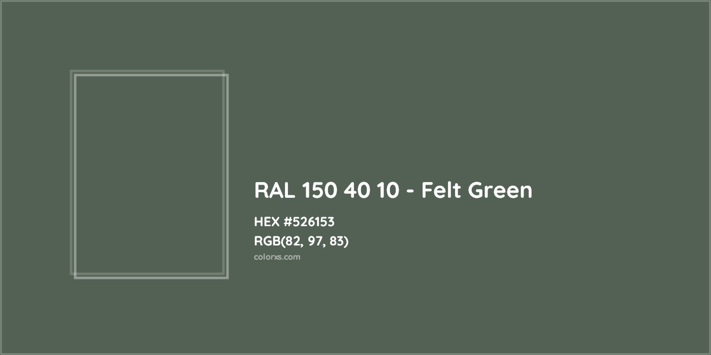 HEX #526153 RAL 150 40 10 - Felt Green CMS RAL Design - Color Code