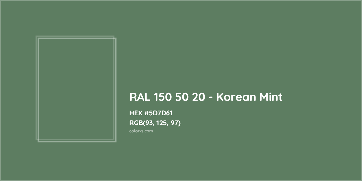 HEX #5D7D61 RAL 150 50 20 - Korean Mint CMS RAL Design - Color Code