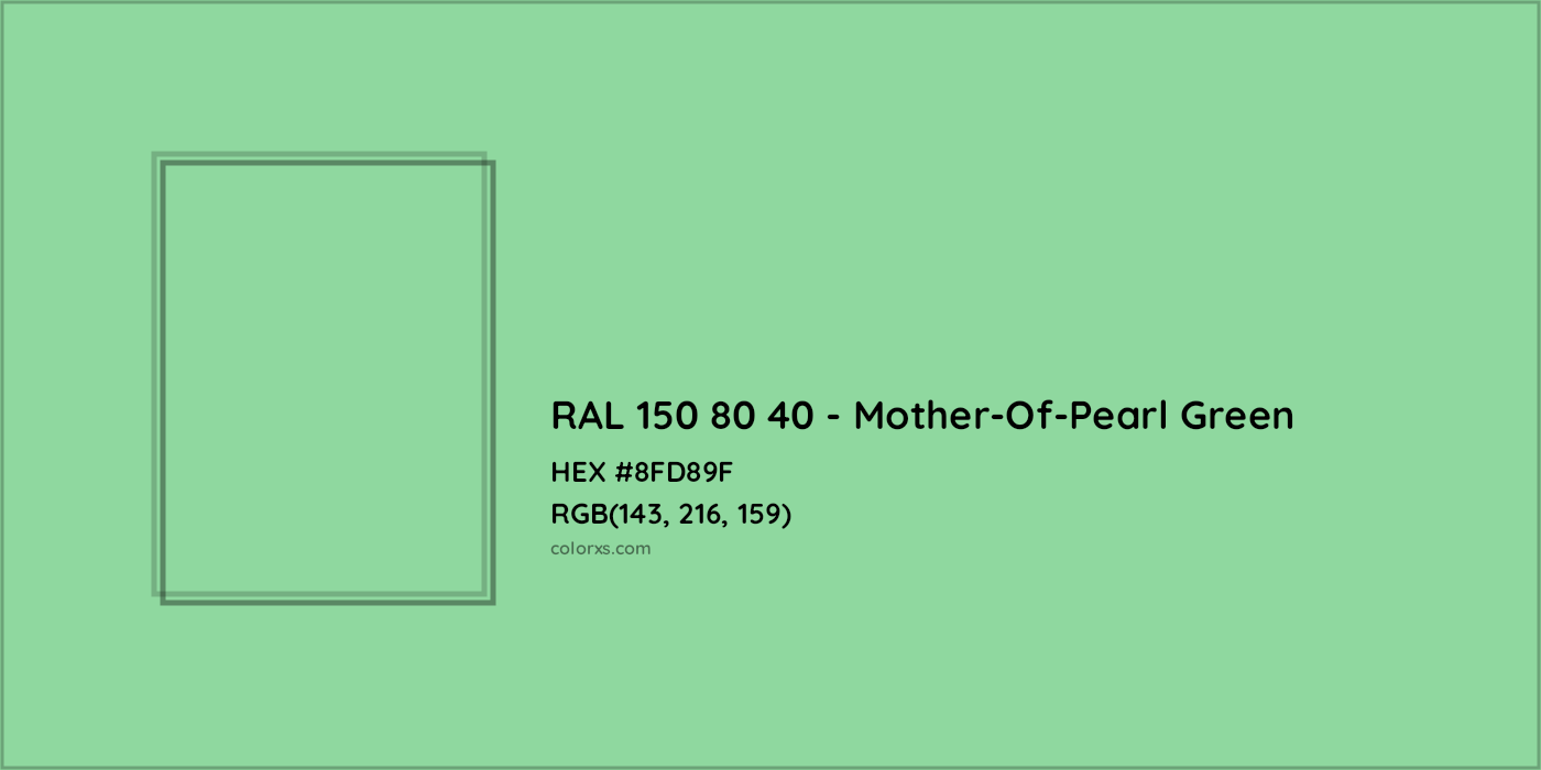 HEX #8FD89F RAL 150 80 40 - Mother-Of-Pearl Green CMS RAL Design - Color Code