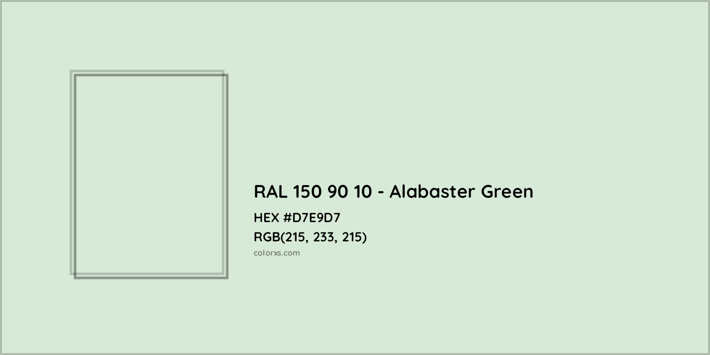 HEX #D7E9D7 RAL 150 90 10 - Alabaster Green CMS RAL Design - Color Code
