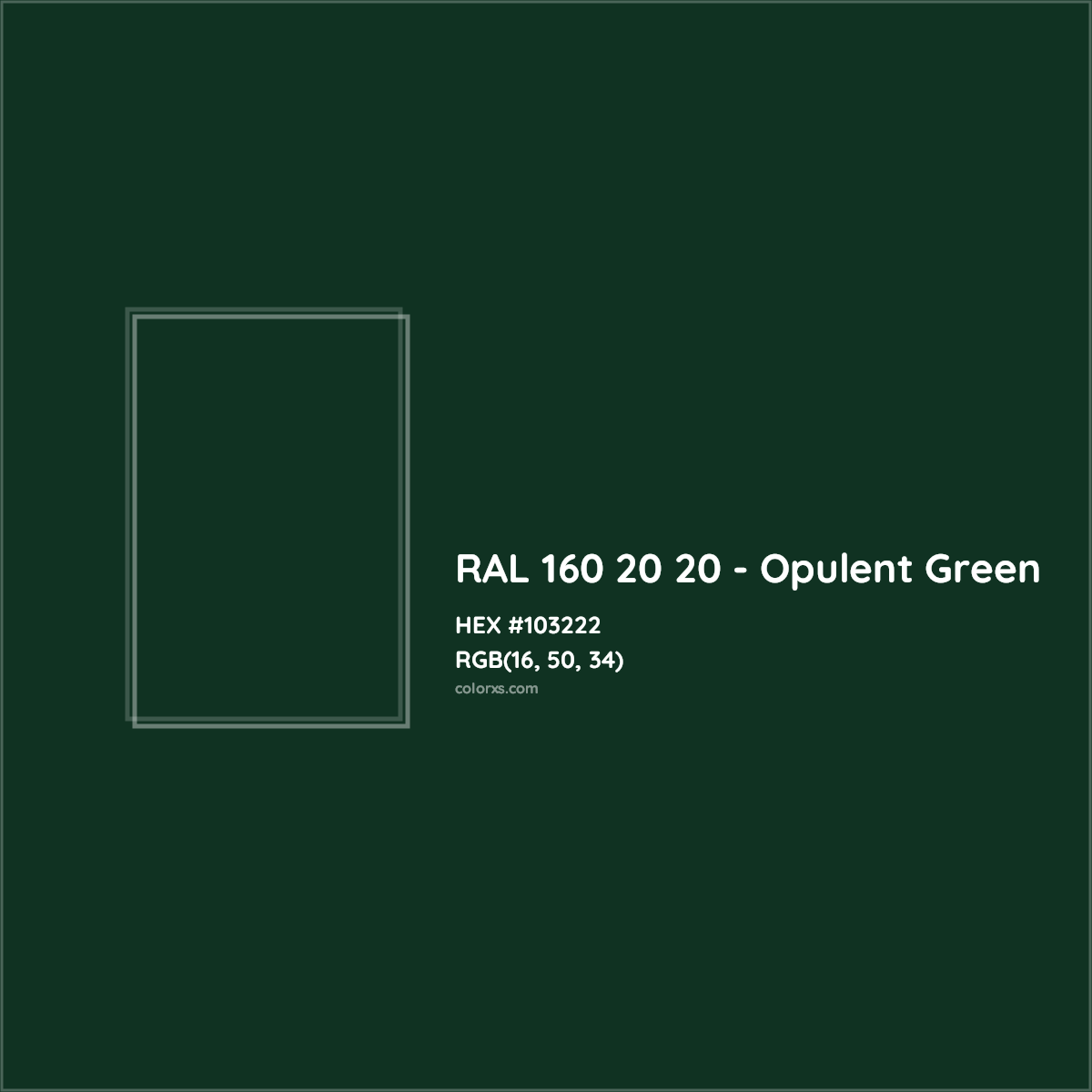 HEX #103222 RAL 160 20 20 - Opulent Green CMS RAL Design - Color Code